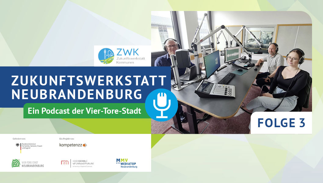 Podcast “Zukunftswerkstatt Neubrandenburg” – Folge 3: Gesprächsrunde zur AG Beteiligungsplattform